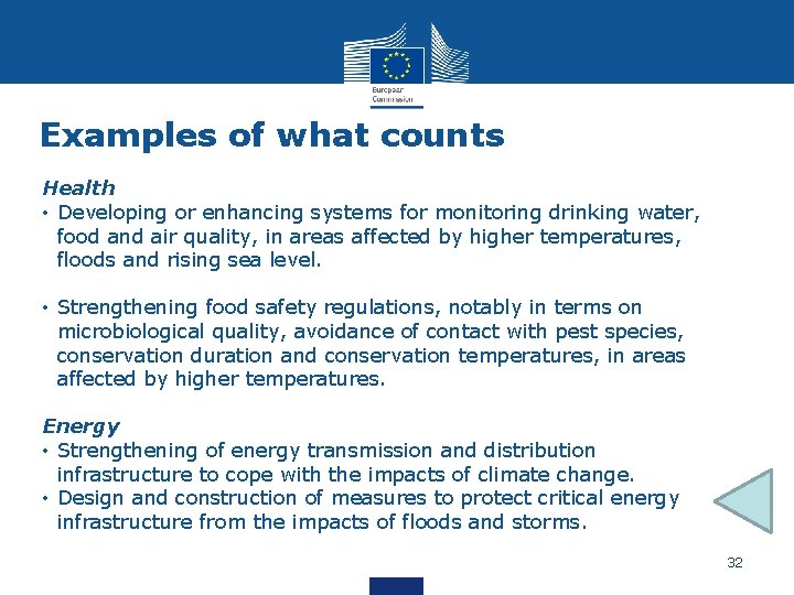 Examples of what counts Health • Developing or enhancing systems for monitoring drinking water,