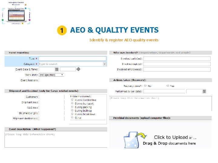 AEO & QUALITY EVENTS Identify & register AEO quality events AEO & QUALITY EVENTS Identify & register AEO quality events