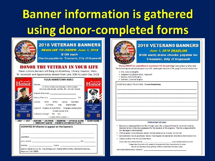 Banner information is gathered using donor-completed forms 