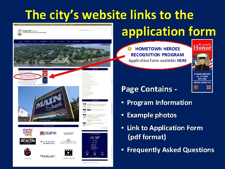  The city’s website links to the application form HOMETOWN HEROES RECOGNITION PROGRAM Application