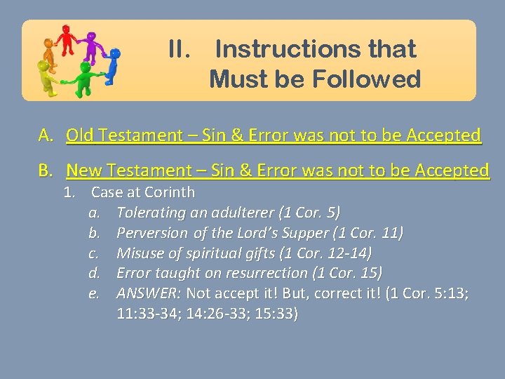 II. Instructions that Must be Followed A. Old Testament – Sin & Error was