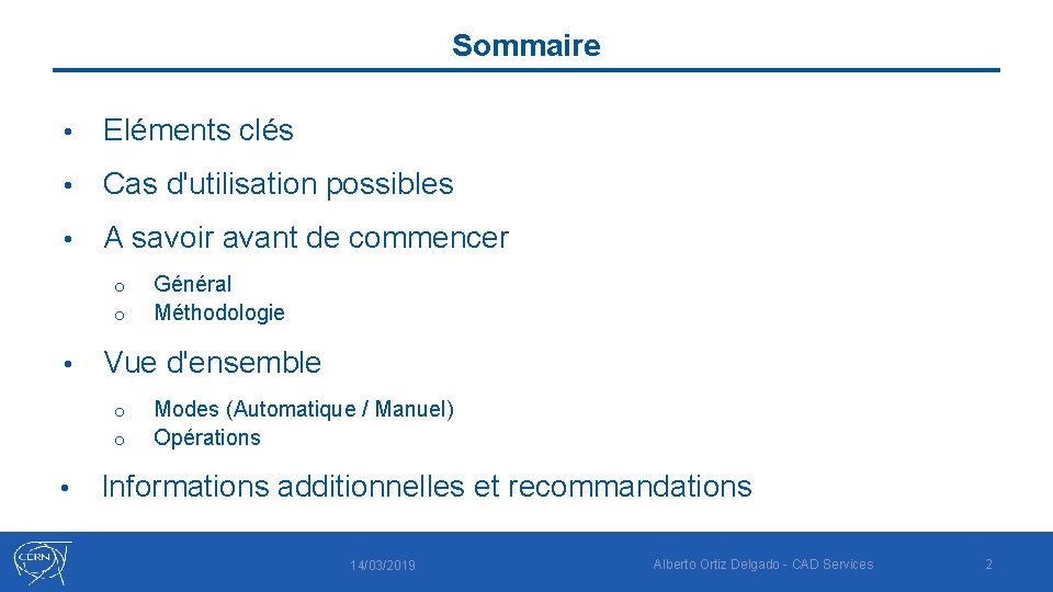 Sommaire • Eléments clés • Cas d'utilisation possibles • A savoir avant de commencer