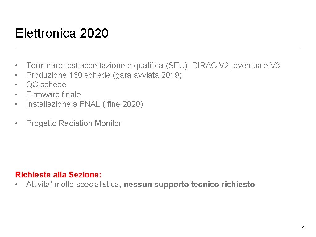 Elettronica 2020 • • • Terminare test accettazione e qualifica (SEU) DIRAC V 2,