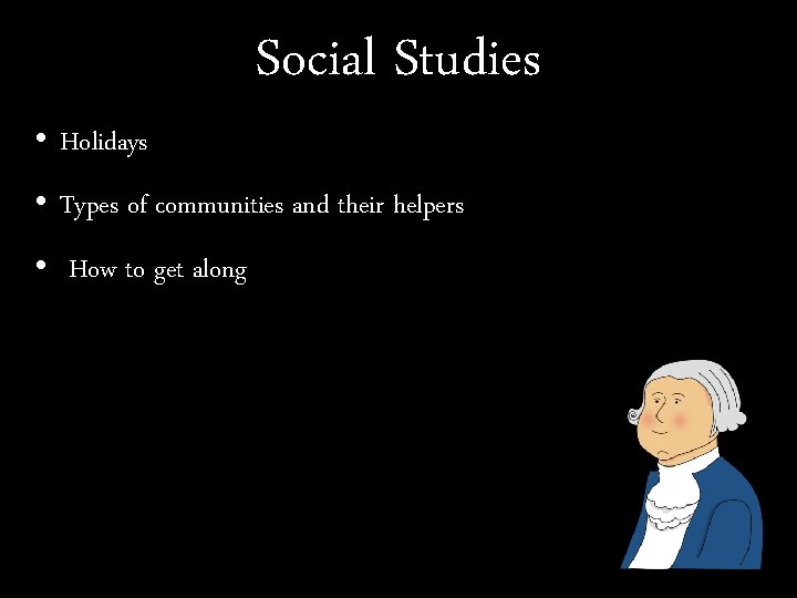  • Holidays Social Studies • Types of communities and their helpers • How