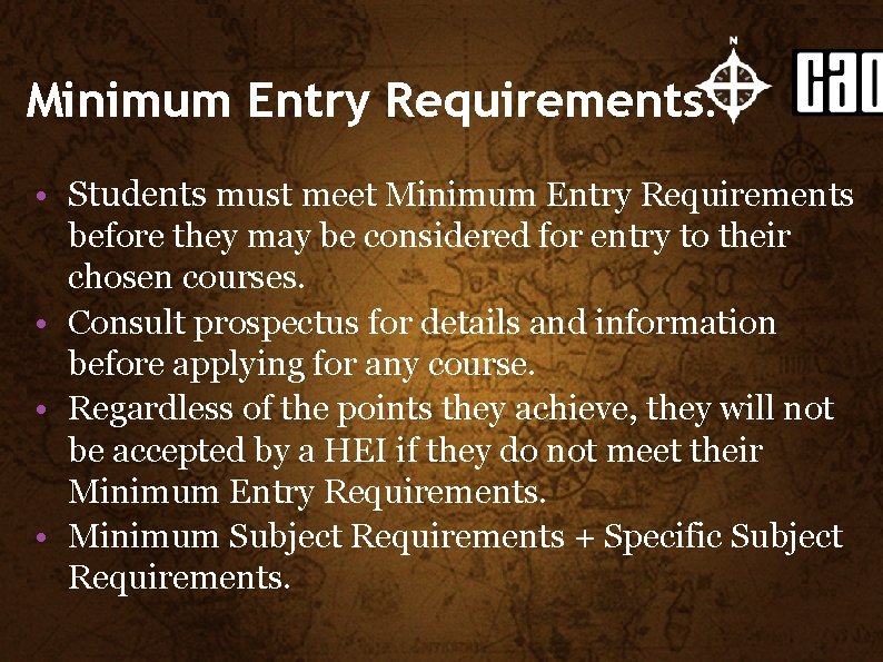 INTERNET RESEARCH Minimum Entry Requirements: Restricted-Application Courses: CAREERSPORTAL • Students must meet Minimum Entry