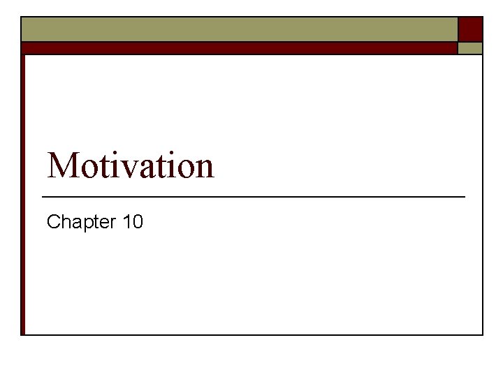 Motivation Chapter 10 