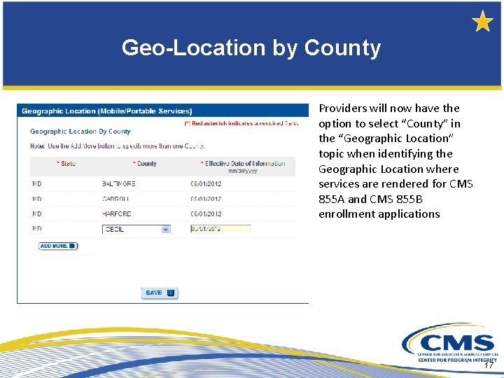 Geo-Location by County Providers will now have the option to select “County” in the