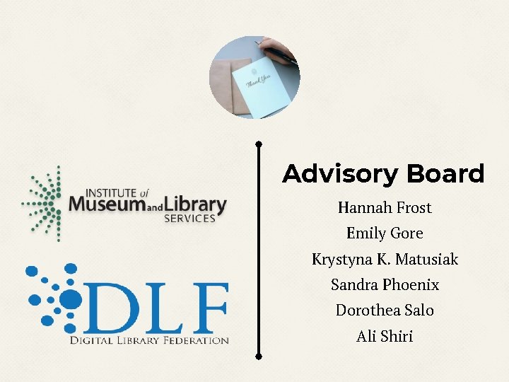 Advisory Board Hannah Frost Emily Gore Krystyna K. Matusiak Sandra Phoenix Dorothea Salo Ali Advisory Board Hannah Frost Emily Gore Krystyna K. Matusiak Sandra Phoenix Dorothea Salo Ali