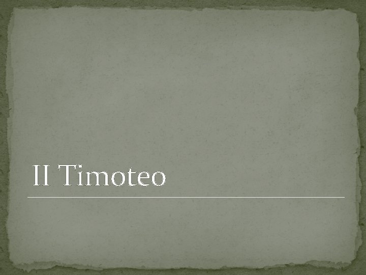 II Timoteo II Timoteo