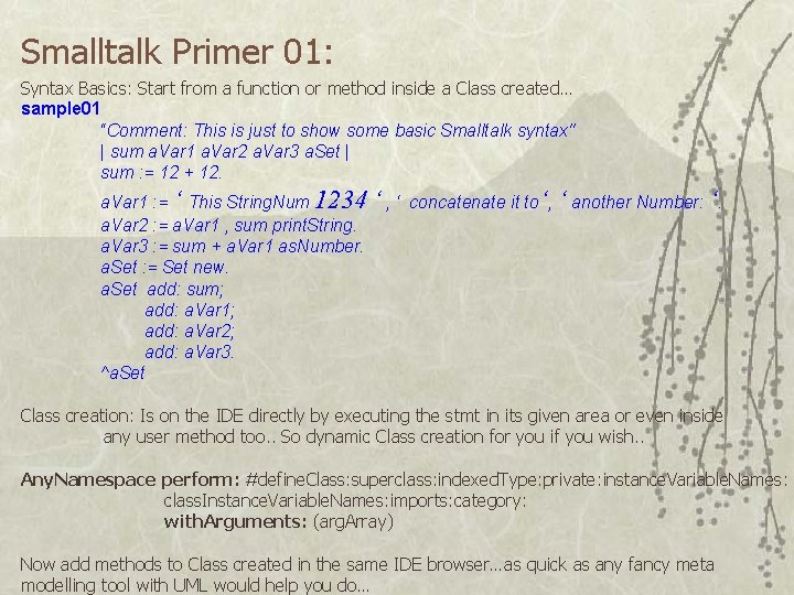 Smalltalk Primer 01: Syntax Basics: Start from a function or method inside a Class