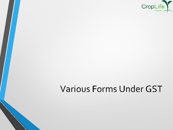 Various Forms Under GST 