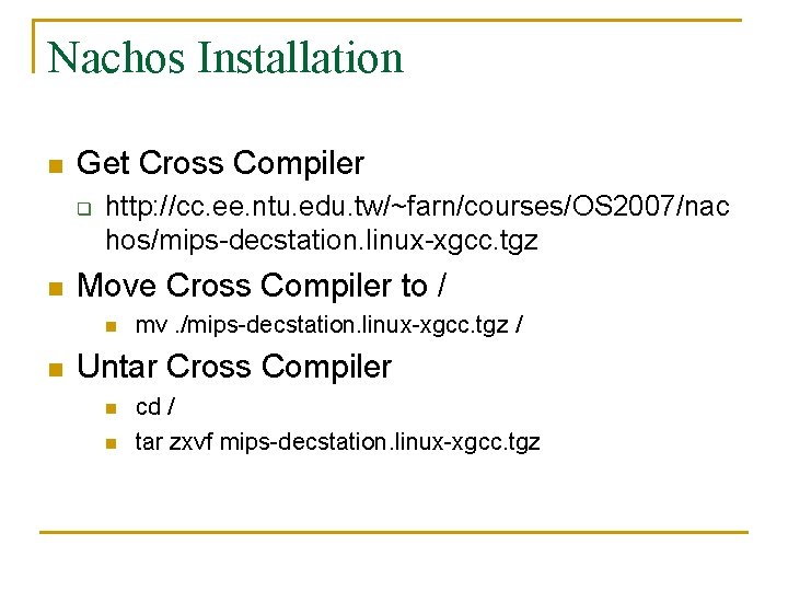Nachos Projects Overview and Project 1 TA 20071024