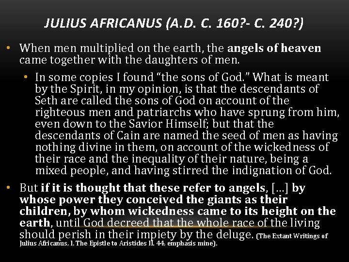 JULIUS AFRICANUS (A. D. C. 160? - C. 240? ) • When multiplied on