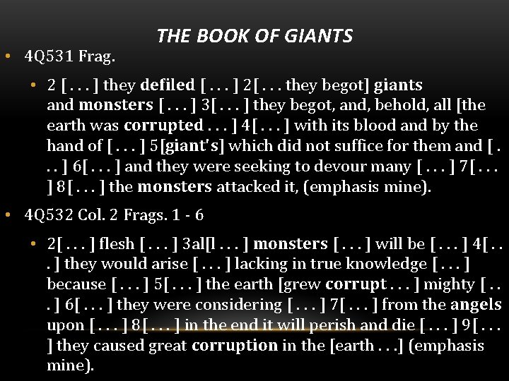  • 4 Q 531 Frag. THE BOOK OF GIANTS • 2 [. .