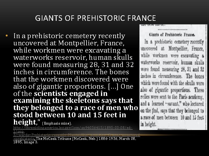 GIANTS OF PREHISTORIC FRANCE • In a prehistoric cemetery recently uncovered at Montpellier, France,