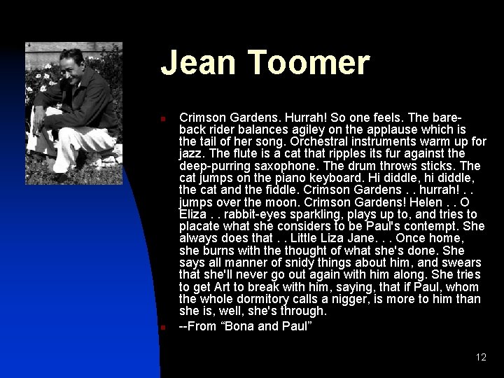 Jean Toomer n n Crimson Gardens. Hurrah! So one feels. The bareback rider balances Jean Toomer n n Crimson Gardens. Hurrah! So one feels. The bareback rider balances