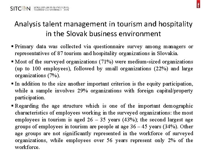 Analysis talent management in tourism and hospitality in the Slovak business environment § Primary