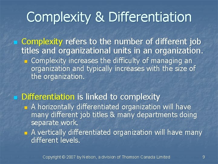 Complexity & Differentiation n Complexity refers to the number of different job titles and