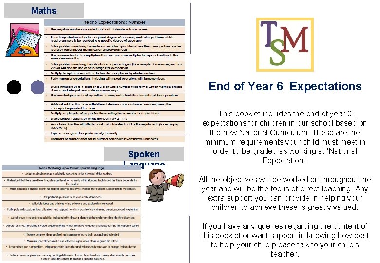 Maths End of Year 6 Expectations Spoken Language This booklet includes the end of