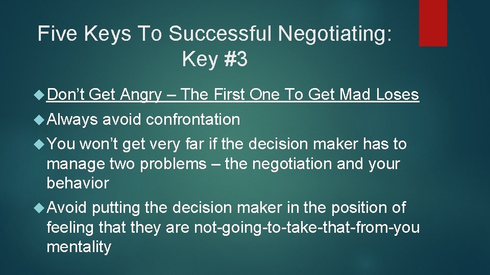 Five Keys To Successful Negotiating: Key #3 Don’t Get Angry – The First One