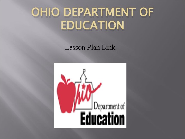 OHIO DEPARTMENT OF EDUCATION Lesson Plan Link 