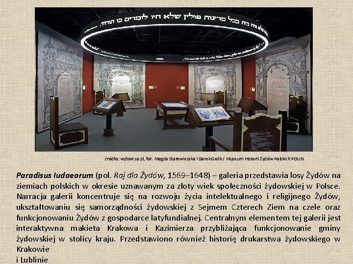 źródło: wyborcza. pl, fot. Magda Starowieyska i Darek Golik / Muzeum Historii Żydów Polskich