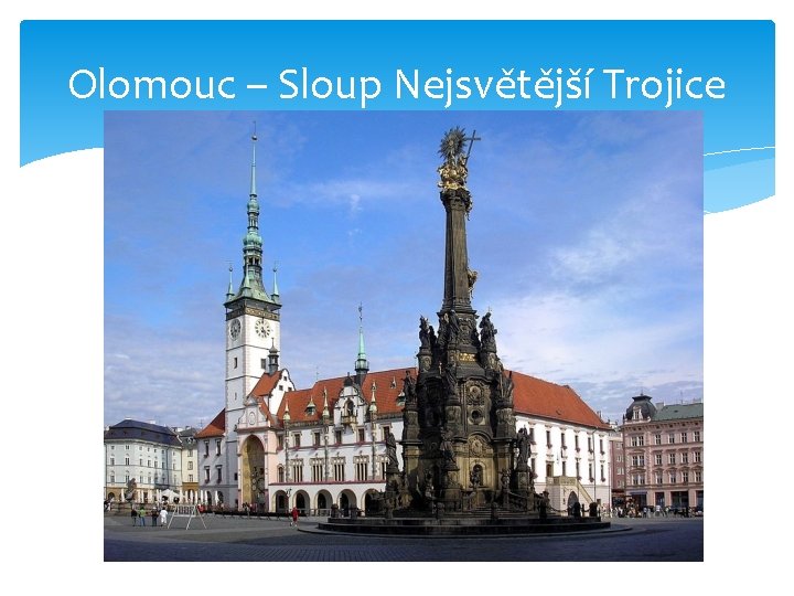 Olomouc – Sloup Nejsvětější Trojice 