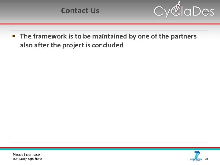 Contact Us § The framework is to be maintained by one of the partners