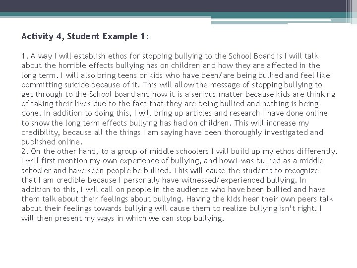 Activity 4, Student Example 1: 1. A way I will establish ethos for stopping Activity 4, Student Example 1: 1. A way I will establish ethos for stopping