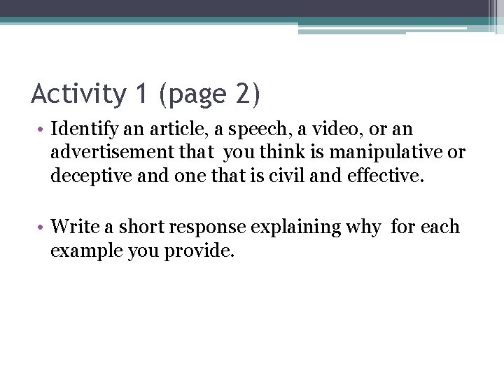 Activity 1 (page 2) • Identify an article, a speech, a video, or an Activity 1 (page 2) • Identify an article, a speech, a video, or an