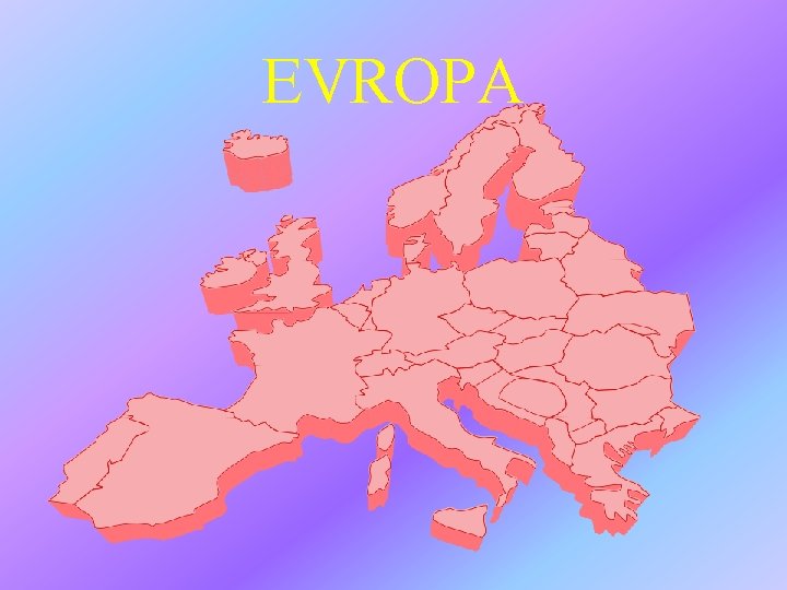 EVROPA 