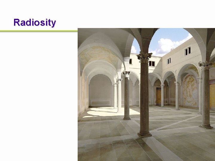 Radiosity Radiosity