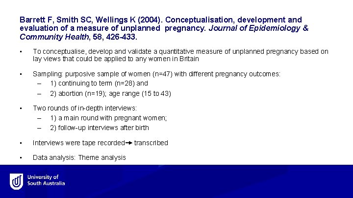 Barrett F, Smith SC, Wellings K (2004). Conceptualisation, development and evaluation of a measure