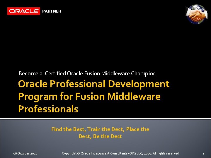 Become a Certified Oracle Fusion Middleware Champion Oracle Professional Development Program for Fusion Middleware