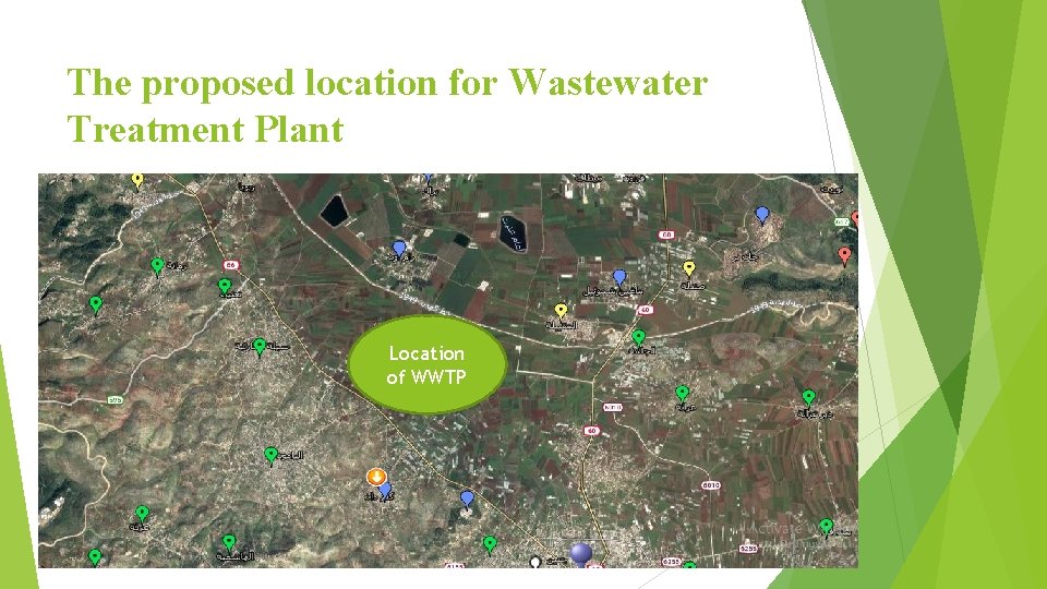 The proposed location for Wastewater Treatment Plant Location of WWTP 