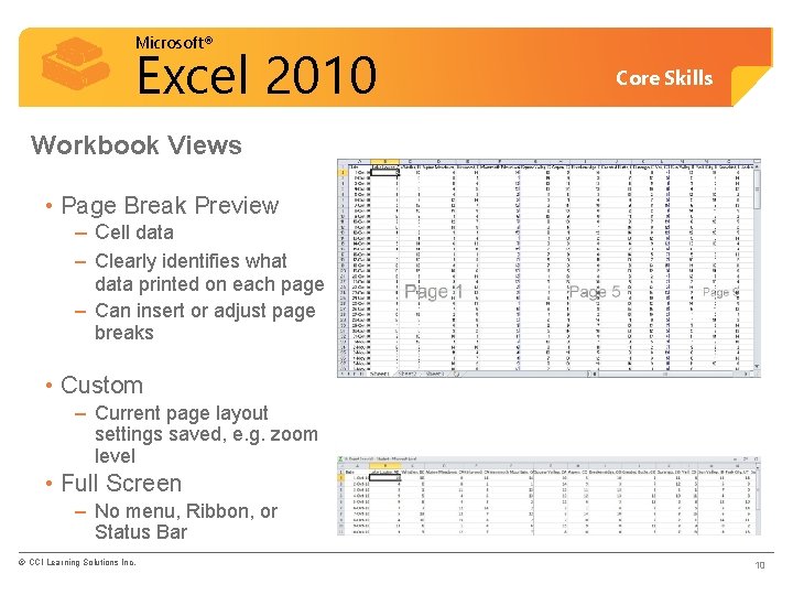 Microsoft® Excel 2010 Core Skills Workbook Views • Page Break Preview – Cell data