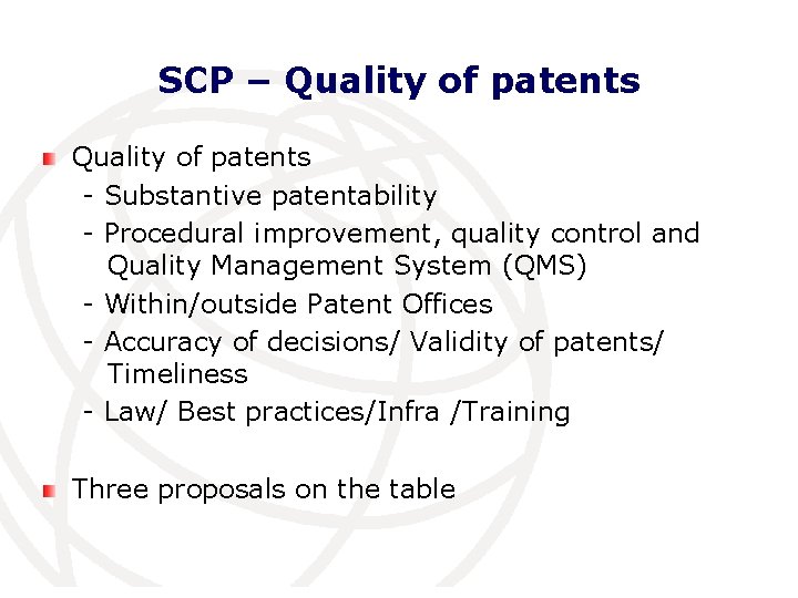 SCP – Quality of patents - Substantive patentability - Procedural improvement, quality control and