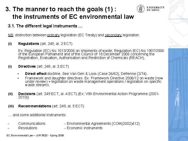 3. The manner to reach the goals (1) : the instruments of EC environmental