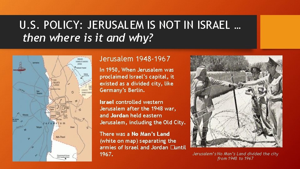 U. S. POLICY: JERUSALEM IS NOT IN ISRAEL … then where is it and