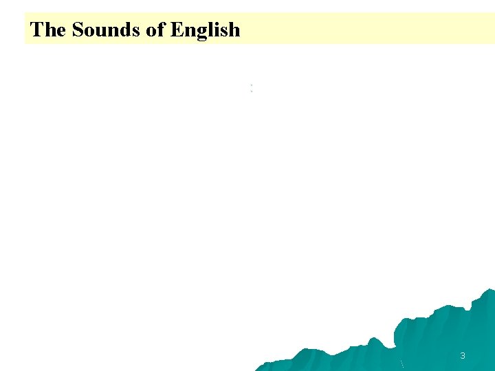 The Sounds of English : 3 