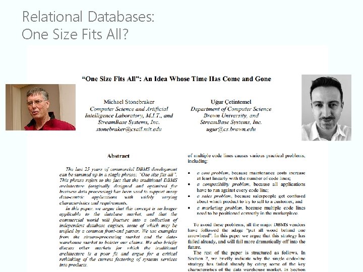 Relational Databases: One Size Fits All? 