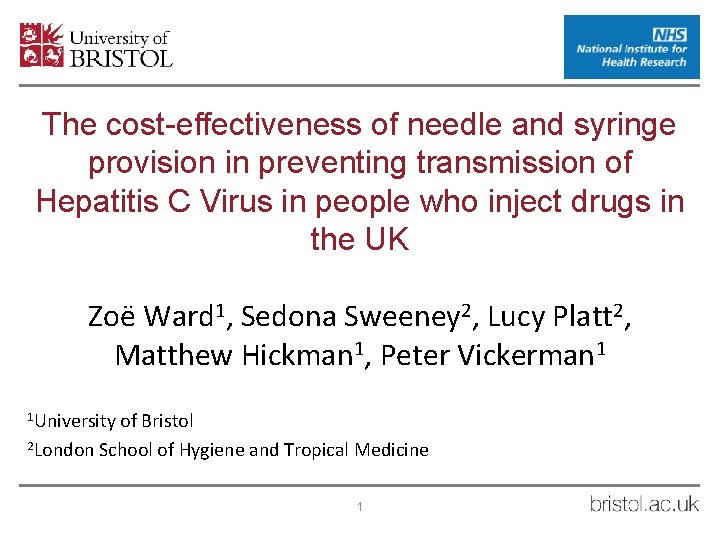 The cost-effectiveness of needle and syringe provision in preventing transmission of Hepatitis C Virus