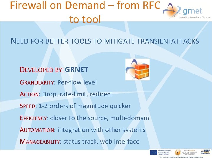 Firewall on Demand – from RFC to tool NEED FOR BETTER TOOLS TO MITIGATE