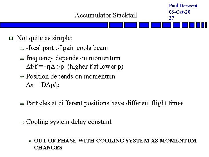 Paul Derwent 06 Oct 1 Stochastic Cooling In