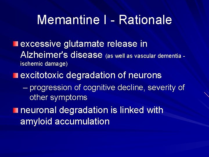 Memantine I - Rationale excessive glutamate release in Alzheimer's disease (as well as vascular