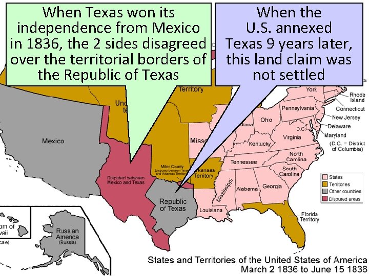 When Texas won its independence from Mexico in 1836, the 2 sides disagreed over