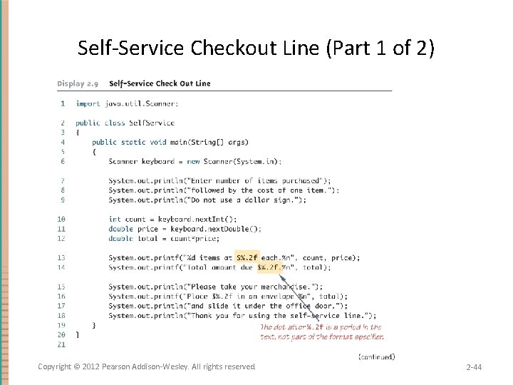 Self-Service Checkout Line (Part 1 of 2) Copyright © 2012 Pearson Addison-Wesley. All rights