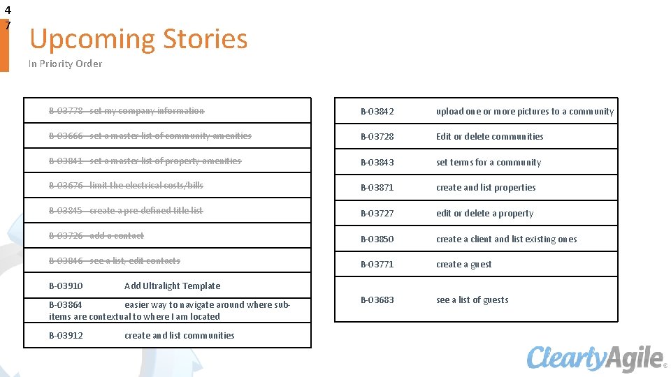 4 7 Upcoming Stories In Priority Order B-03778 - set my company information B-03842