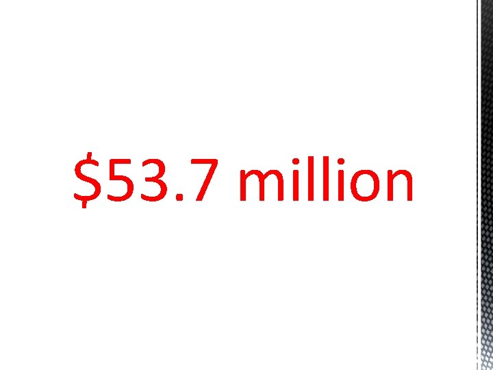 $53. 7 million 