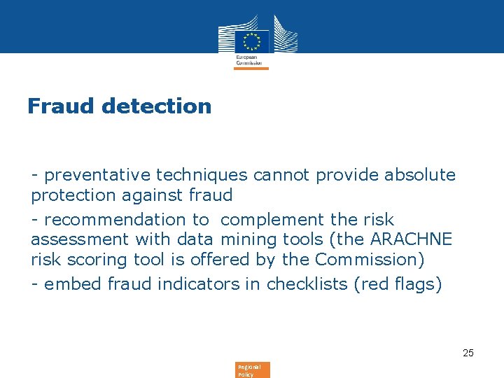 Fraud detection - preventative techniques cannot provide absolute protection against fraud - recommendation to Fraud detection - preventative techniques cannot provide absolute protection against fraud - recommendation to